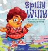 Spilly Willy Spilly Willy
