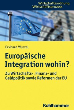 Europäische Integration wohin? (eBook, PDF) - Wurzel, Eckhard