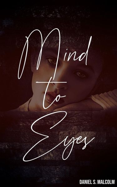 Mind to Eyes (eBook, ePUB) Mind to Eyes (eBook, ePUB)