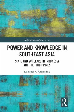 Power and Knowledge in Southeast Asia (eBook, PDF) - Curaming, Rommel A.