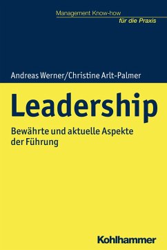 Leadership (eBook, ePUB) - Werner, Andreas; Arlt-Palmer, Christine; Kohlert, Helmut