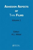 Adhesion Aspects of Thin Films, Volume 1 (eBook, PDF)