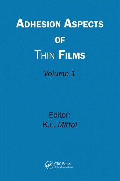 Adhesion Aspects of Thin Films, Volume 1 (eBook, PDF)