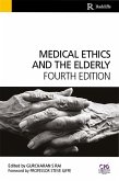 Medical Ethics and the Elderly (eBook, PDF)