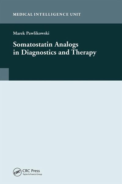 Somatostatin Analogs in Diagnostics and Therapy (eBook, PDF) Somatostatin Analogs in Diagnostics and Therapy (eBook, PDF)