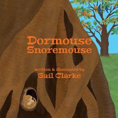 Dormouse Snoremouse - Clarke, Gail