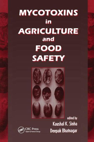 Mycotoxins in Agriculture and Food Safety (eBook, PDF) Mycotoxins in Agriculture and Food Safety (eBook, PDF)