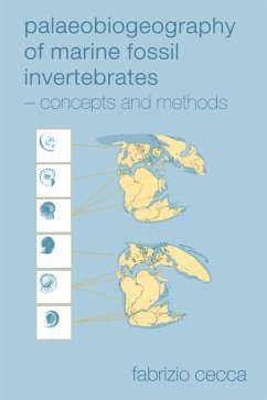 Palaeobiogeography of Marine Fossil Invertebrates (eBook, PDF) - Cecca, Fabrizio