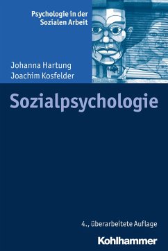 Sozialpsychologie (eBook, ePUB) - Hartung, Johanna; Kosfelder, Joachim
