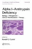 Alpha 1 - Antitrypsin Deficiency (eBook, PDF)