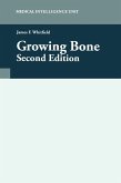 Growing Bone (eBook, PDF)