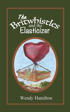 Britwhistles and the Elastersizer - Hamilton, Wendy