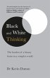 Black and White Thinking (eBook, ePUB) - Bild 1