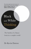 Black and White Thinking (eBook, ePUB)