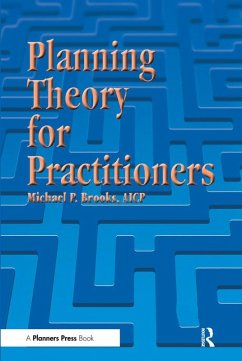 Planning Theory for Practitioners (eBook, PDF) - Brooks, Michael