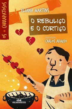 O rebuliço e o cortiço (eBook, ePUB) - Martins, Eliana