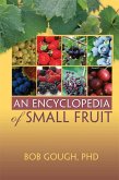 An Encyclopedia of Small Fruit (eBook, PDF)