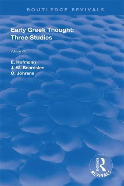 Early Greek Thought (eBook, PDF) - Hofmann, E.; Beardslee, J. W.; Johrens, O.