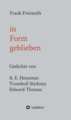 in Form geblieben (eBook, ePUB) - Freimuth, Frank