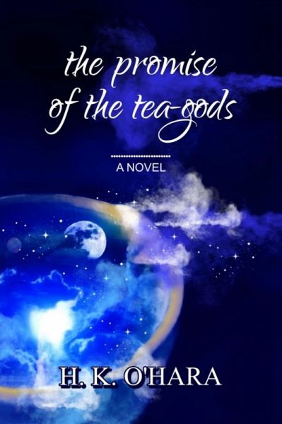 The Promise of the Tea-Gods (eBook, ePUB) The Promise of the Tea-Gods (eBook, ePUB)