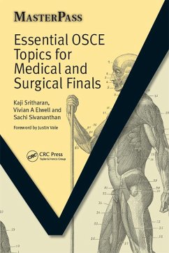 Essential OSCE Topics for Medical and Surgical Finals (eBook, PDF) - Sritharan, Kaji; Elwell, Vivian; Molyneux, Guy