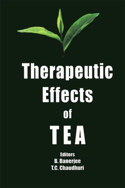 Therapeutic Effects of Tea (eBook, PDF) Therapeutic Effects of Tea (eBook, PDF)