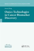 Omics Technologies in Cancer Biomarker Discovery (eBook, PDF)