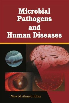 Microbial Pathogens and Human Diseases (eBook, PDF) - Khan, N A