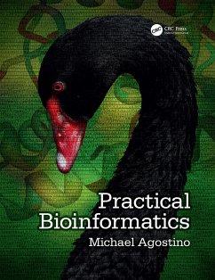 Practical Bioinformatics (eBook, PDF) - Agostino, Michael