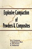 Explosive Compaction of Powders and Composites (eBook, PDF)