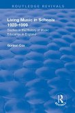 Living Music in Schools 1923-1999 (eBook, PDF)