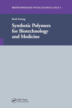 Synthetic Polymers for Biotechnology and Medicine (eBook, PDF) - Freitag, Ruth