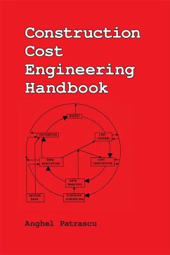 Construction Cost Engineering Handbook (eBook, PDF) - Patrascu, Anghel