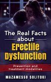 The Real Facts About Erectile Dysfunction (eBook, ePUB)