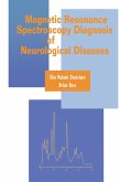 Magnetic Resonance Spectroscopy Diagnosis of Neurological Diseases (eBook, PDF)