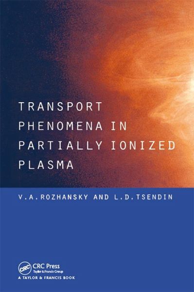 Transport Phenomena in Partially Ionized Plasma (eBook, PDF)