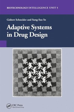 Adaptive Systems in Drug Design (eBook, PDF) - Schneider, Gisbert