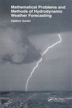 Mathematical Problems and Methods of Hydrodynamic Weather Forecasting (eBook, PDF) - Gordin, Vladimir
