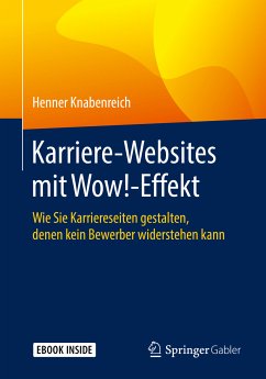 Karriere‐Websites mit Wow!‐Effekt (eBook, PDF) - Knabenreich, Henner
