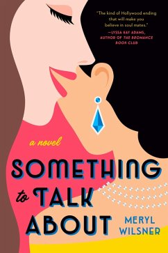 Something to Talk About (eBook, ePUB) - Wilsner, Meryl