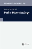 Patho-Biotechnology (eBook, PDF) Patho-Biotechnology (eBook, PDF)
