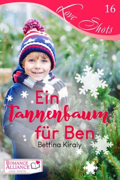 Cover Ein Tannenbaum für Ben (Romance Alliance Love Shots 16) (eBook, ePUB)