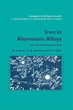 Iron in Aluminium Alloys (eBook, PDF) - Belov, N. A.; Aksenov, A. A.; Eskin, Dmitry G.