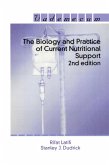 The Biology and Practice of Current Nutritional Support (eBook, PDF)