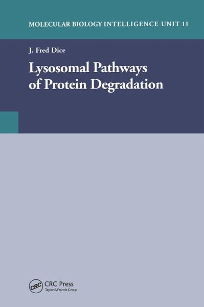 Lysosomal Pathways of Protein Degradation (eBook, PDF) Lysosomal Pathways of Protein Degradation (eBook, PDF)
