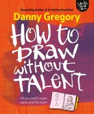How to Draw Without Talent (eBook, ePUB)
