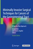 Minimally Invasive Surgical Techniques for Cancers of the Gastrointestinal Tract (eBook, PDF)