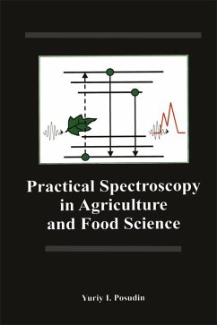 Practical Spectroscopy in Agriculture and Food Science (eBook, PDF) - Posudin, Y.