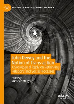 John Dewey and the Notion of Trans-action (eBook, PDF)