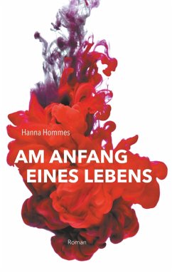 Am Anfang eines Lebens (eBook, ePUB) - Hommes, Hanna